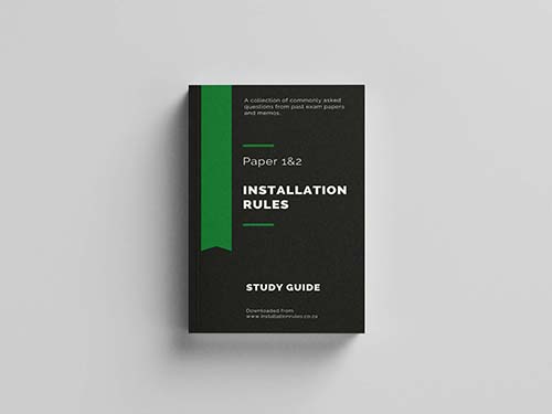 Installation Rules study guide paper 1 and Paper 2